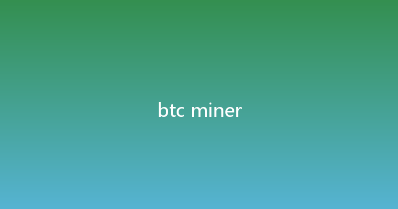 btc miner 