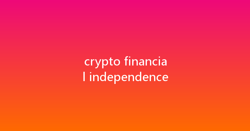 crypto financial independence 