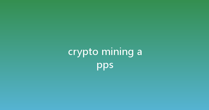 crypto mining apps 