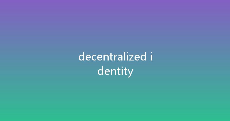 decentralized identity 