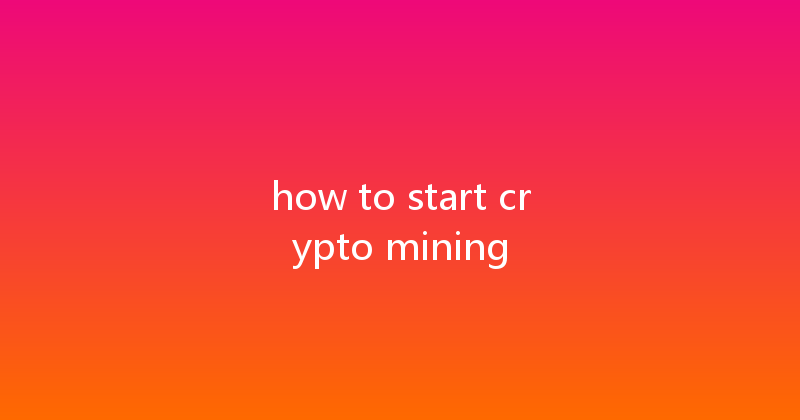 how to start crypto mining 