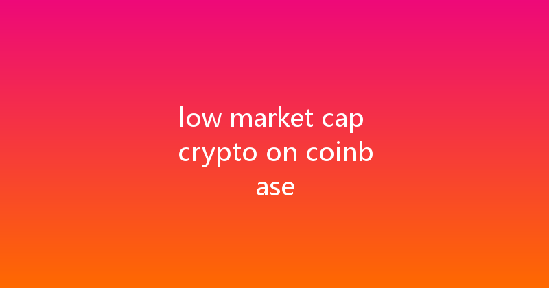 low market cap crypto on coinbase 